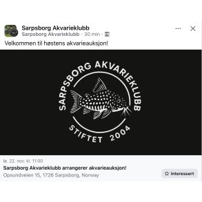 Sarpsborg Akvarieklubb / Auksjon 22 November kl 11   2025