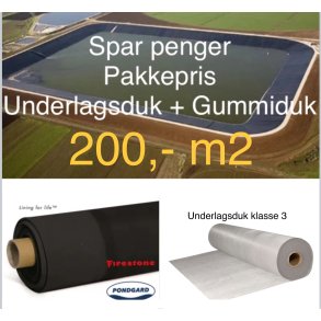 Pakkepris EPDM Gummiduk / Pondgard 1mm / 3 meters bredde + underlagsduk kl 3 
